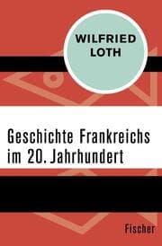 Cover von Geschichte Frankreichs im 20. Jahrhundert
