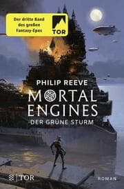 Cover von Mortal Engines - Der Grüne Sturm
