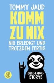 Cover von Komm zu nix - Nix erledigt und trotzdem fertig