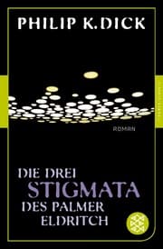 Cover von Die drei Stigmata des Palmer Eldritch
