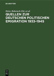 Cover von Quellen zur deutschen politischen Emigration 1933 - 1945