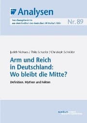 Cover von Arm und Reich in Deutschland: Wo bleibt die Mitte?
