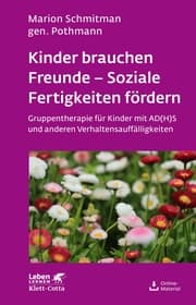 Cover von Kinder brauchen Freunde - Soziale Fertigkeiten fördern (Leben Lernen, Bd. 229)