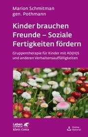 Cover von Kinder brauchen Freunde - Soziale Fertigkeiten fördern