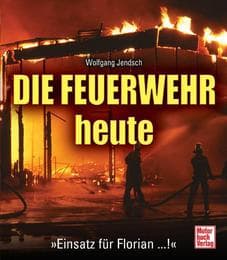 Cover von Die Feuerwehr heute