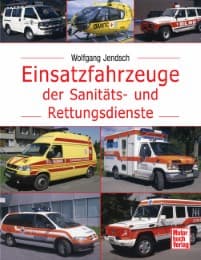 Cover von Einsatzfahrzeuge der Sanitäts- und Rettungsdienste