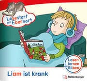 Cover von Lesestart mit Eberhart: Liam ist krank