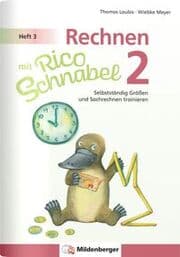 Cover von Rechnen mit Rico Schnabel Klasse 2, Heft 3 - Selbstständig Größen und Sachrechnen trainieren