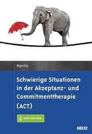 Cover von Schwierige Situationen in der Akzeptanz- und Commitmenttherapie (ACT)