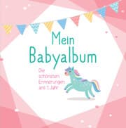 Cover von Mein Babyalbum - Die schönsten Erinnerungen ans 1. Jahr. (rosa)