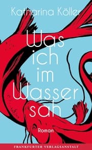 Cover von Was ich im Wasser sah