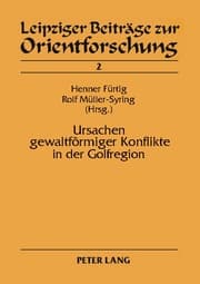 Cover von Ursachen gewaltförmiger Konflikte in der Golfregion