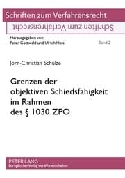 Cover von Grenzen der objektiven Schiedsfähigkeit im Rahmen des § 1030 ZPO