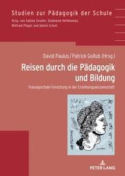 Cover von Reisen durch die Pädagogik und Bildung