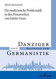 Cover von Die medizinische Problematik in den Prosawerken von Günter Grass
