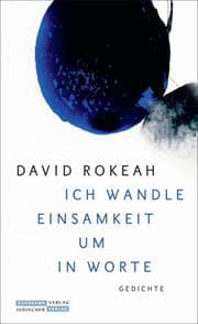 Cover von 'Ich wandle Einsamkeit um in Worte'