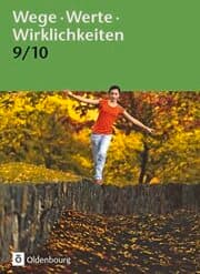 Cover von Wege. Werte. Wirklichkeiten - Allgemeine Ausgabe - 9./10. Schuljahr