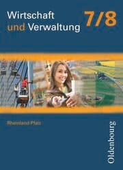 Cover von Wirtschaft und Verwaltung - Rheinland-Pfalz - Ausgabe ab 2011 - 7./8. Schuljahr