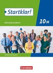 Cover von Startklar! - Wirtschaft und Beruf - Mittelschule Bayern - Ausgabe ab 2017 - 10. Jahrgangsstufe