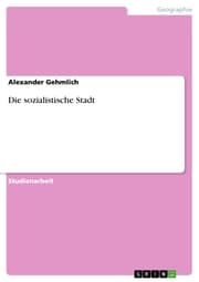 Cover von Die sozialistische Stadt