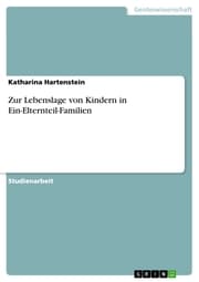 Cover von Zur Lebenslage von Kindern in Ein-Elternteil-Familien