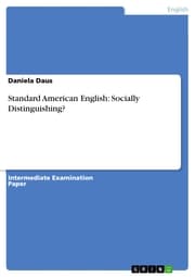 Cover von Standard American English: Socially Distinguishing?