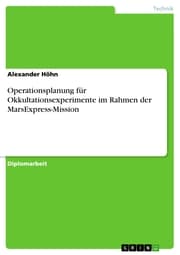 Cover von Operationsplanung für Okkultationsexperimente im Rahmen der MarsExpress-Mission