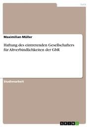 Cover von Haftung des eintretenden Gesellschafters für Altverbindlichkeiten der GbR