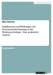 Cover von Implikatoren und Wirkungen der Personenwahrnehmung in der Werbepsychologie