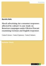 Cover von Shock advertising.Are consumer responses affected by culture? A case study on Benetton campaigns under Oliviero Toscani examining German and English responses