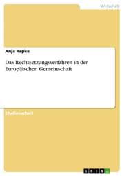 Cover von Das Rechtsetzungsverfahren in der Europäischen Gemeinschaft