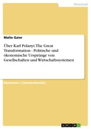 Cover von Über Karl Polanyi: The Great Transformation - Politische und ökonomische Ursprünge von Gesellschaften und Wirtschaftssystemen