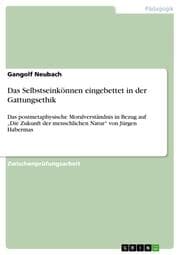 Cover von Das Selbstseinkönnen eingebettet in der Gattungsethik