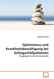 Cover von Optimismus und Krankheitsbewältigung bei Schlaganfallpatienten