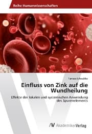 Cover von Einfluss von Zink auf die Wundheilung