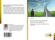 Cover von Even At This Time Of Need God Has Not Failed Us