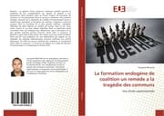 Cover von La formation endogène de coalition un remède a la tragédie des communs