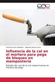 Cover von Influencia de la cal en el mortero para pega de bloques en mampostería