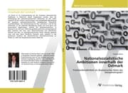 Cover von Nationalsozialistische Ambitionen innerhalb der Ostmark
