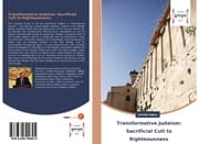 Cover von Transformative Judaism: Sacrificial Cult to Righteousness