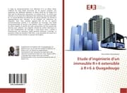 Cover von Etude dingénierie dun immeuble R+4 extensible à R+6 à Ouagadougo