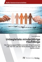 Cover von Unbegleitete minderjährige Flüchtlinge