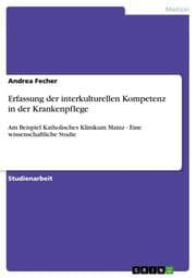 Cover von Erfassung der interkulturellen Kompetenz in der Krankenpflege