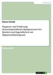 Cover von Diagnose und Förderung deutschsprachlicher Kompetenzen bei Kindern und Jugendlichen mit Migrationshintergrund