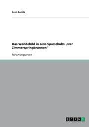 Cover von Das Wendebild in Jens Sparschuhs Der Zimmerspringbrunnen