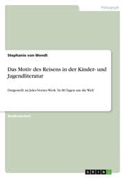 Cover von Das Motiv des Reisens in der Kinder- und Jugendliteratur