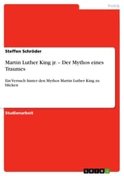 Cover von Martin Luther King jr. - Der Mythos eines Traumes
