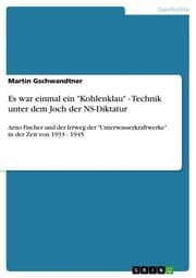 Cover von Es war einmal ein 'Kohlenklau' - Technik unter dem Joch der NS-Diktatur