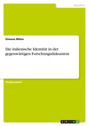 Cover von Die italienische Identität in der gegenwärtigen Forschungsdiskussion