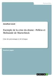 Cover von Exemple de la crise du drame - Pelléas et Melisande de Maeterlinck
